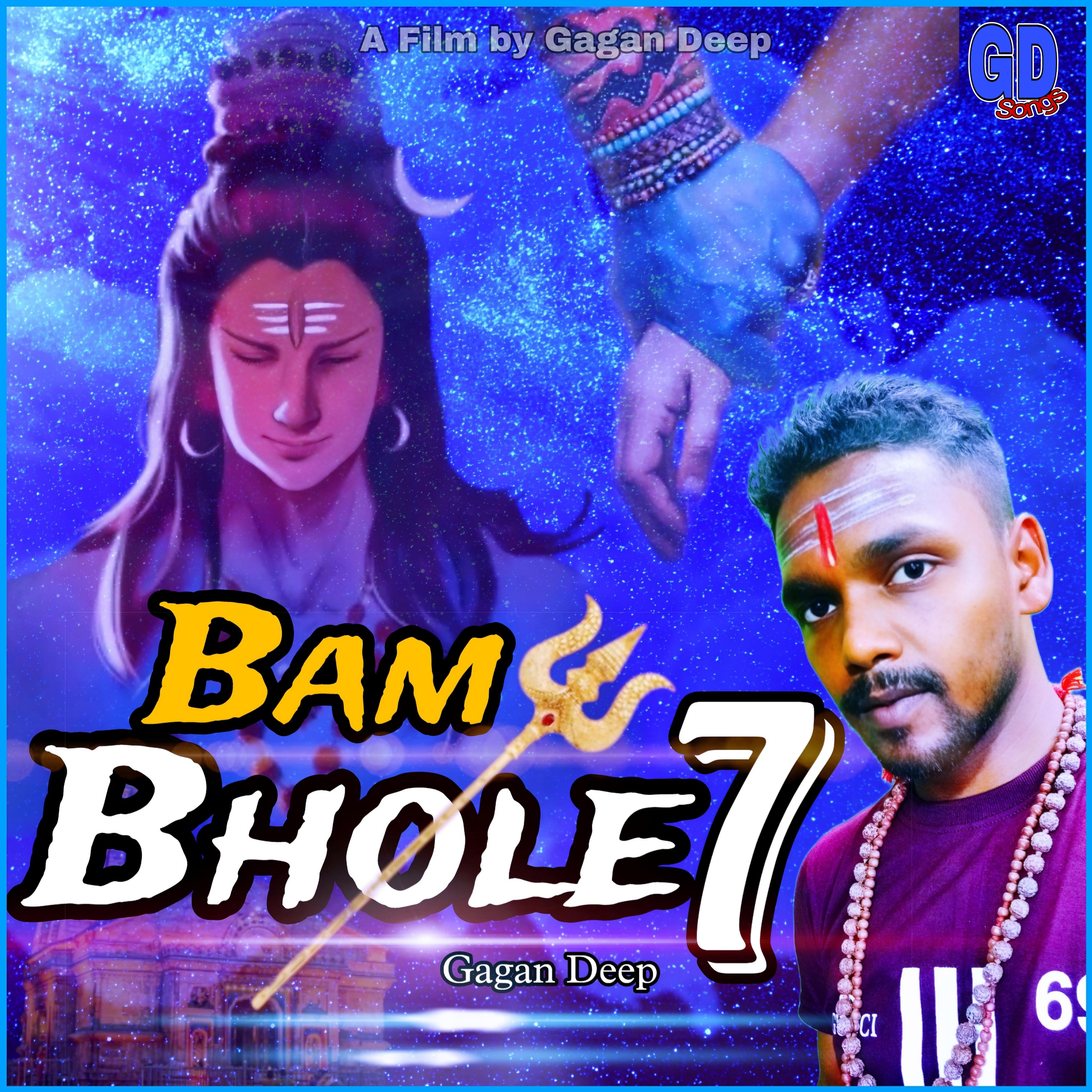 Bam Bhole 7  Gagan Deep 